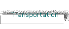 Transportation